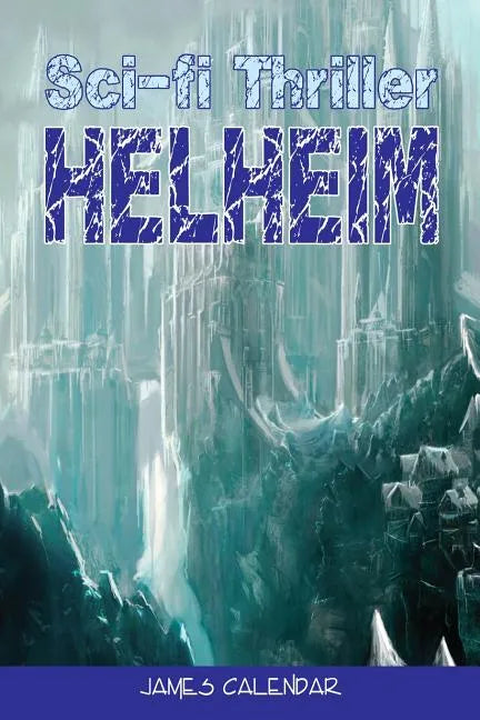Sci-fi Triller: Helheim - Paperback