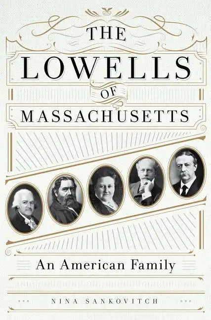 Lowells of Massachusetts - Hardcover