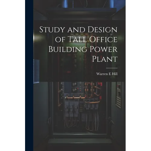 Study and Design of Tall Office Building Power Plant - Paperback