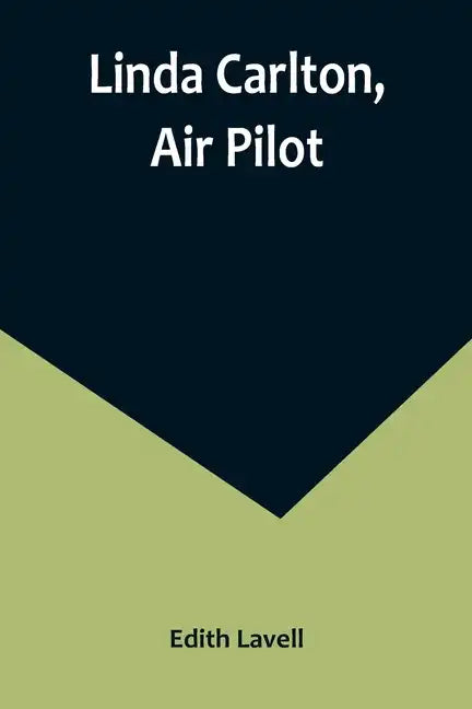 Linda Carlton, Air Pilot - Paperback