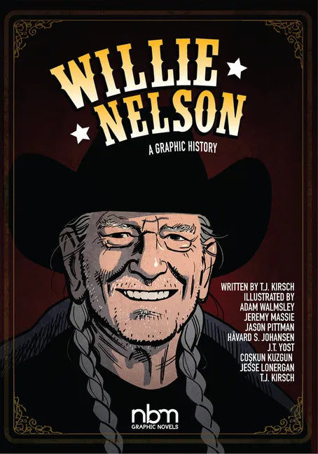 Willie Nelson: A Graphic History - Hardcover