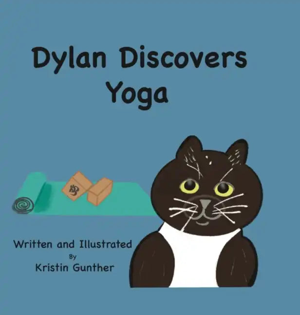 Dylan Discovers Yoga - Hardcover