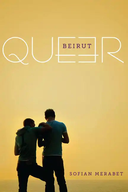 Queer Beirut - Paperback
