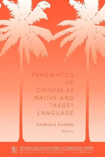Kasper: Pragmatics of Chinese - Paperback
