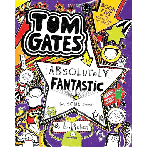 Tom Gates Is Absolutely Fantastic (at Some Things) - Paperback