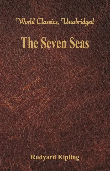 The Seven Seas (World Classics, Unabridged) - Paperback