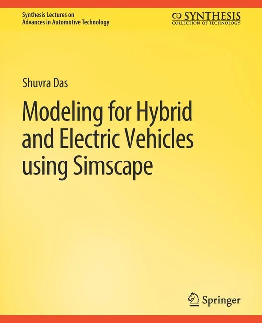 Modeling for Hybrid and Electric Vehicles Using Simscape - Paperback