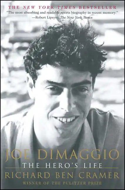 Joe Dimaggio: The Hero's Life - Paperback