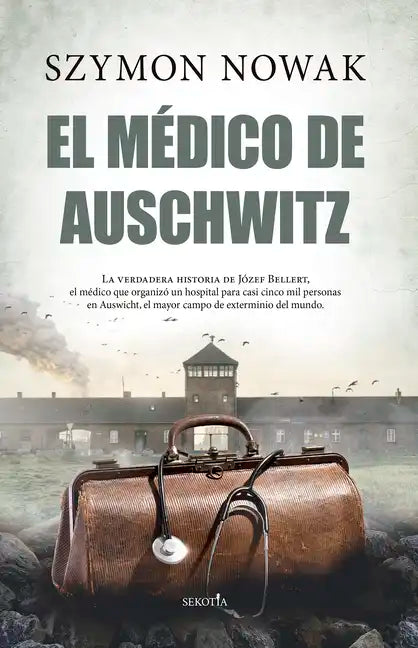 Médico de Auschwitz, El - Paperback