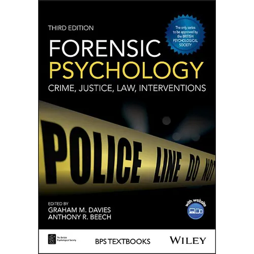 Forensic Psychology: Crime, Justice, Law, Interventions - Paperback