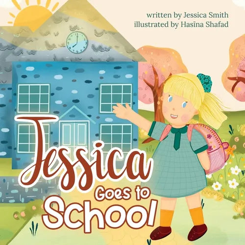 Jessica Goes to School - Paperback