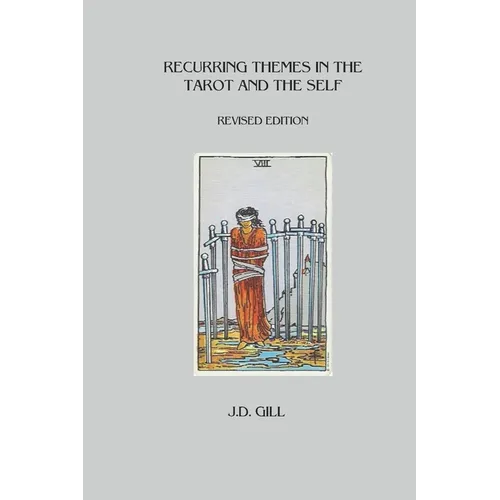 Recurring Themes in the Tarot and the Self - Paperback