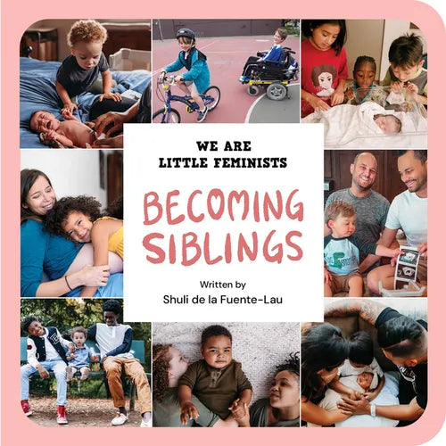 Becoming Siblings - Board Book