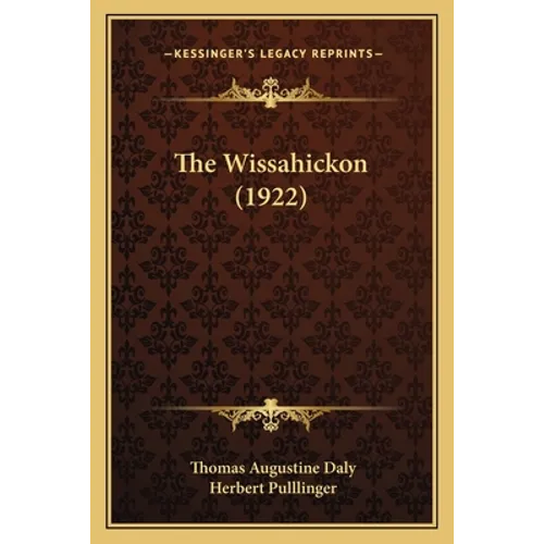 The Wissahickon (1922) - Paperback