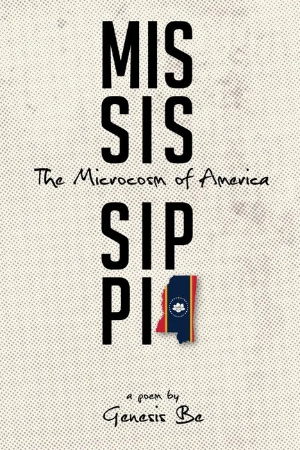 Mississippi: The Microcosm of America - Paperback