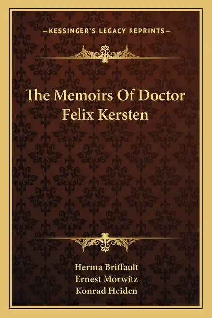 The Memoirs of Doctor Felix Kersten - Paperback