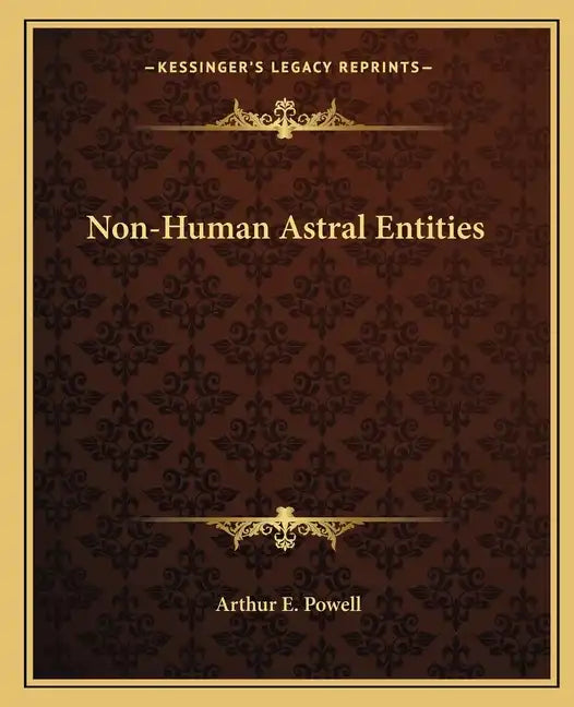 Non-Human Astral Entities - Paperback