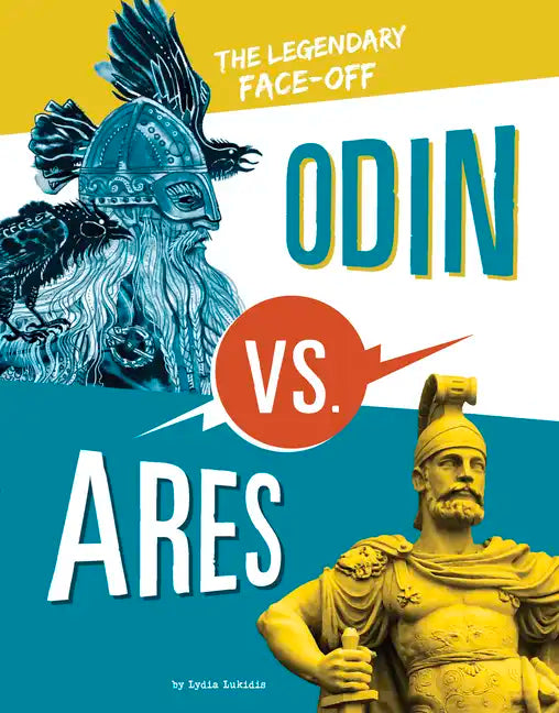 Odin vs. Ares: The Legendary Face-Off - Hardcover
