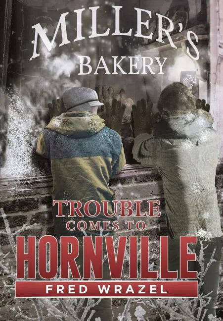 Trouble Comes to Hornville - Hardcover