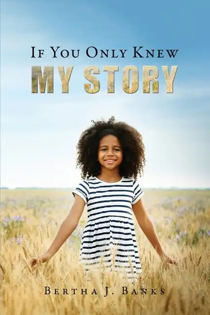 If You Only Knew My Story - Paperback