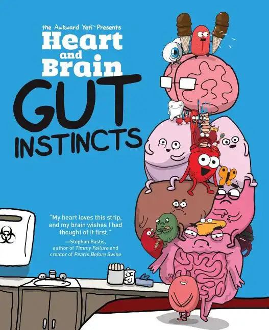 Heart and Brain: Gut Instincts: An Awkward Yeti Collection Volume 2 - Paperback