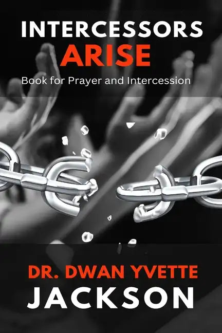 Intercessors Arise: Book for Prayer and intercessors - Paperback