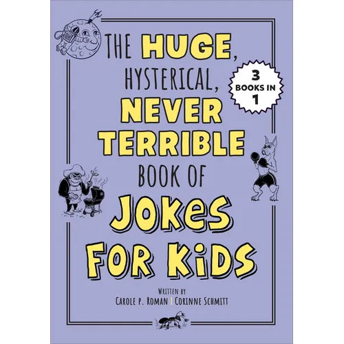 The Huge, Hysterical, Never Terrible Book of Jokes for Kids - Paperback