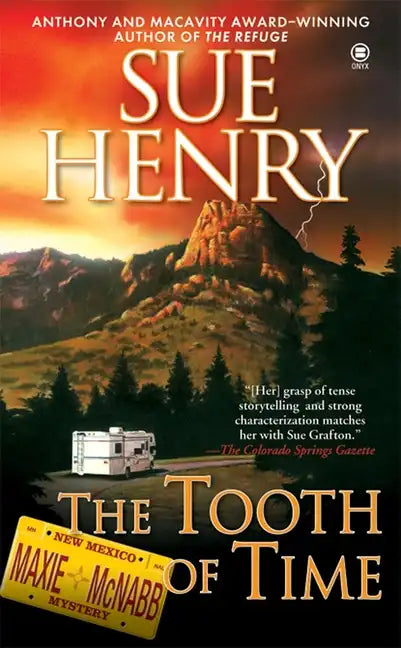 The Tooth of Time: A Maxine and Stretch Mystery - Paperback