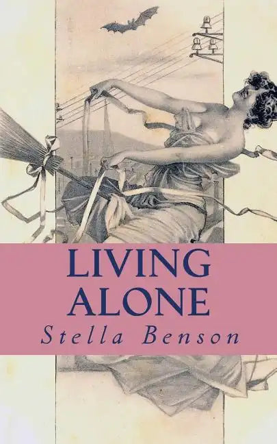 Living Alone: a faerie tale of wartime London - Paperback