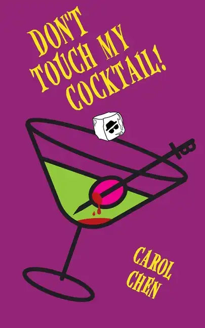 Don't Touch My Cocktail! - Paperback