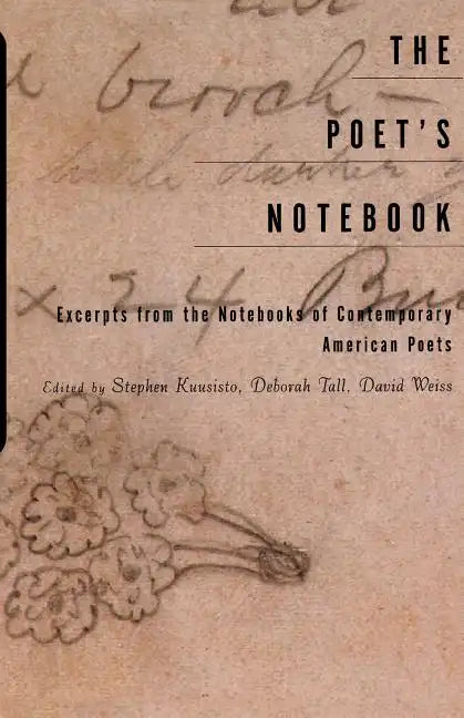 The Poet's Notebook: Excerpts from the Notebooks of 26 American Poets - Paperback