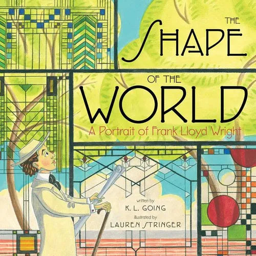 The Shape of the World: A Portrait of Frank Lloyd Wright - Hardcover