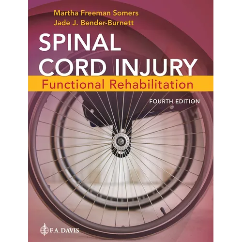 Spinal Cord Injury: Functional Rehabilitation - Paperback