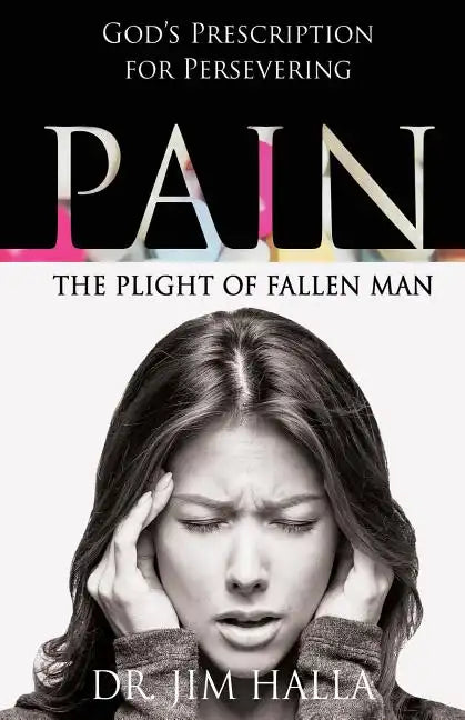 Pain: The Plight of Fallen Man - Paperback