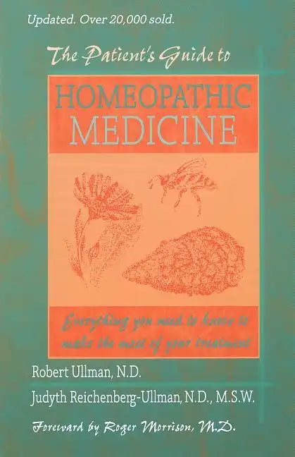 The Patient's Guide to Homeopathic Medicine - Paperback