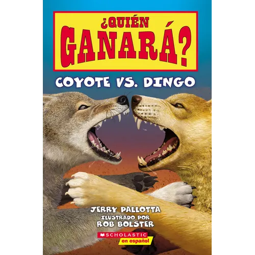 ¿Quién Ganará? Coyote vs. Dingo (Who Would Win? Coyote vs. Dingo) - Paperback