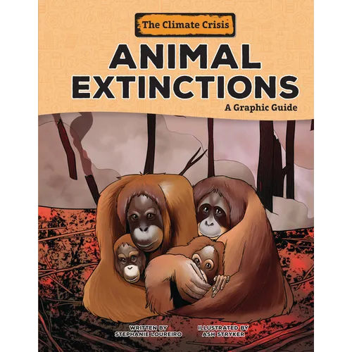 Animal Extinctions: A Graphic Guide - Library Binding
