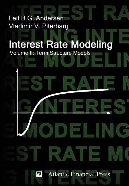 Interest Rate Modeling. Volume 2: Term Structure Models - Hardcover