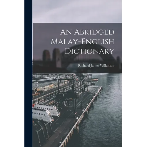An Abridged Malay-English Dictionary - Paperback