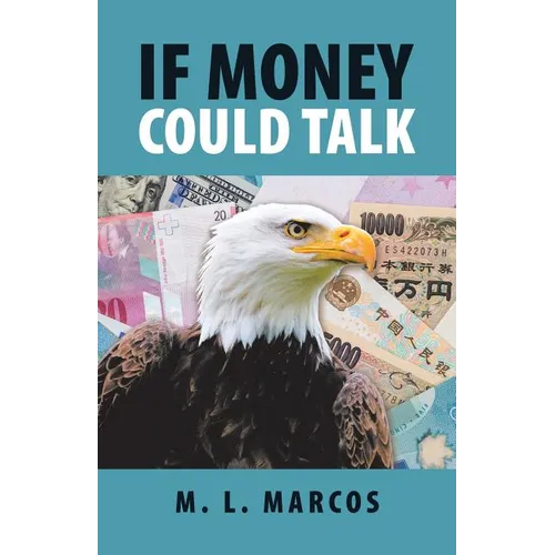 If Money Could Talk - Paperback