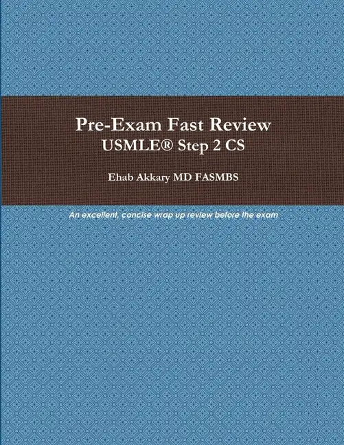 Pre-Exam Fast Review. USMLE(R) Step 2 CS - Paperback