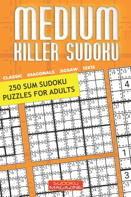 Medium Killer Sudoku: 250 Sum Sudoku Puzzles for Adults - Paperback