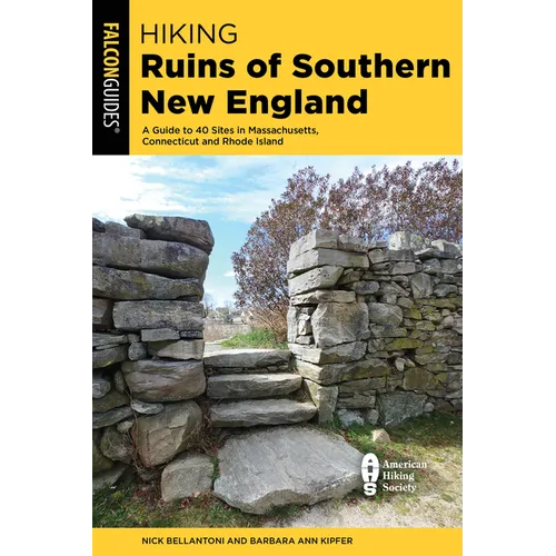 Hiking Ruins of Southern New England - Paperback