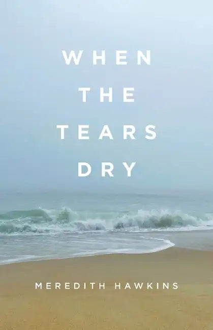 When the Tears Dry - Paperback