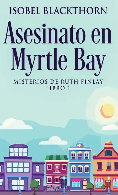 Asesinato en Myrtle Bay - Hardcover