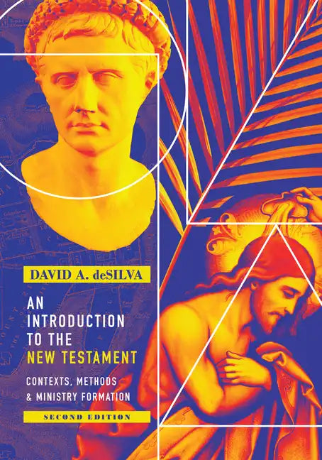 An Introduction to the New Testament: Contexts, Methods & Ministry Formation - Hardcover