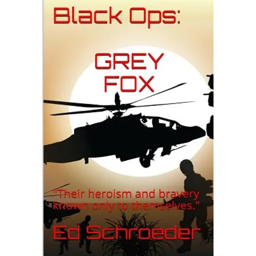 Black Ops: Grey Fox: 