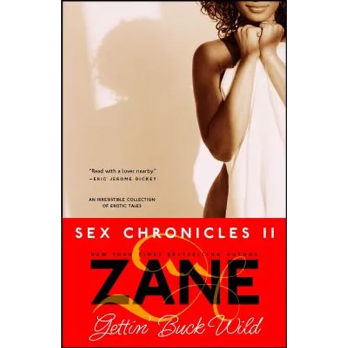 Gettin' Buck Wild: Sex Chronicles II - Paperback