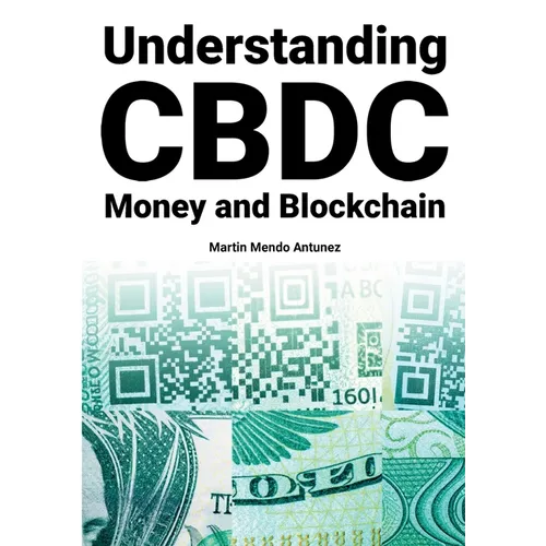 Understanding CBDC Money and Blockchain - Paperback