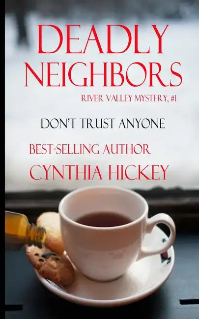 Deadly Neighbors - Paperback